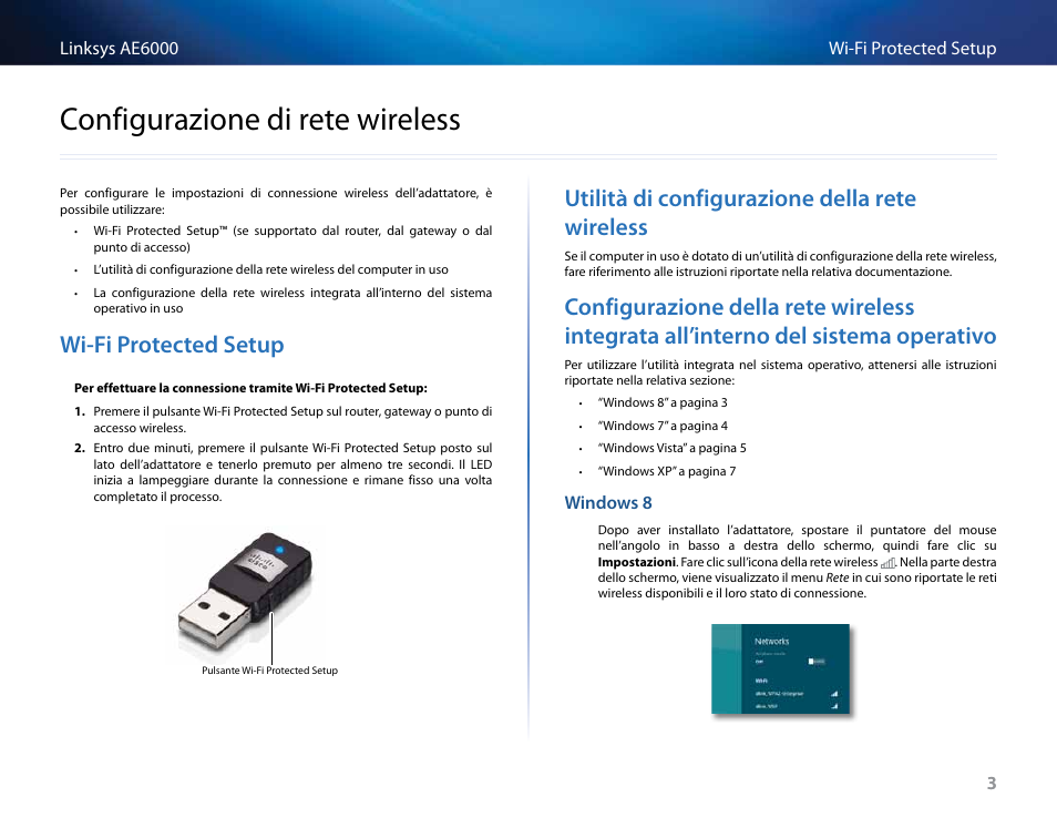 Configurazione di rete wireless, Wi-fi protected setup, Utilità di configurazione della rete wireless | Wi-fi﻿protected﻿setup, Utilità﻿di﻿configurazione﻿della﻿rete﻿wireless, Configurazione﻿della﻿rete﻿wireless﻿integrata, All’interno﻿del﻿sistema﻿operativo, Configurazione﻿di﻿rete﻿wireless | Linksys AE6000 User Manual | Page 187 / 364