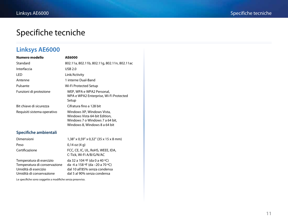 Specifiche tecniche, Linksys ae6000, Linksys﻿ae6000 | Specifiche﻿tecniche | Linksys AE6000 User Manual | Page 195 / 364
