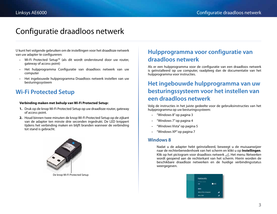 Configuratie draadloos netwerk, Wi-fi protected setup, Wi-fi﻿protected﻿setup | Hulpprogramma﻿voor﻿configuratie﻿van, Draadloos﻿netwerk, Het﻿ingebouwde﻿hulpprogramma﻿van﻿uw, Besturingssysteem﻿voor﻿het﻿instellen﻿van﻿een, Configuratie﻿draadloos﻿netwerk | Linksys AE6000 User Manual | Page 201 / 364