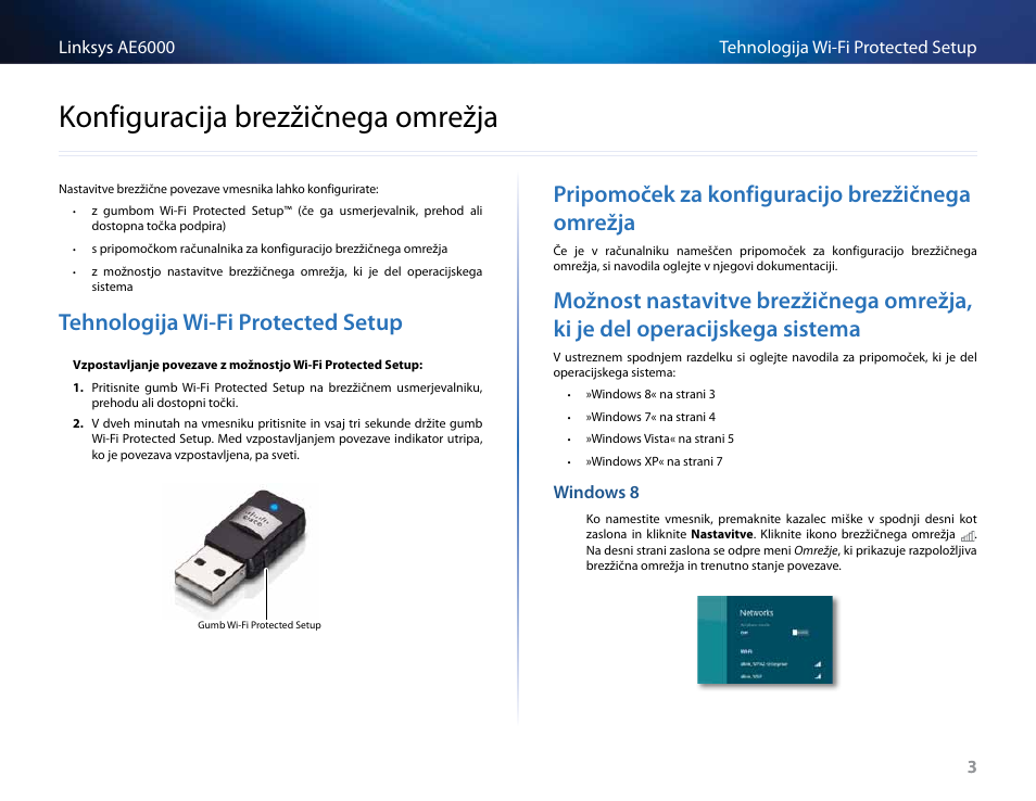 Konfiguracija brezžičnega omrežja, Tehnologija wi-fi protected setup, Pripomoček za konfiguracijo brezžičnega omrežja | Tehnologijawi-fiprotectedsetup, Pripomočekzakonfiguracijobrezžičnegaomrežja, Možnostnastavitvebrezžičnegaomrežja,kijedel, Operacijskegasistema, Konfiguracijabrezžičnegaomrežja | Linksys AE6000 User Manual | Page 285 / 364