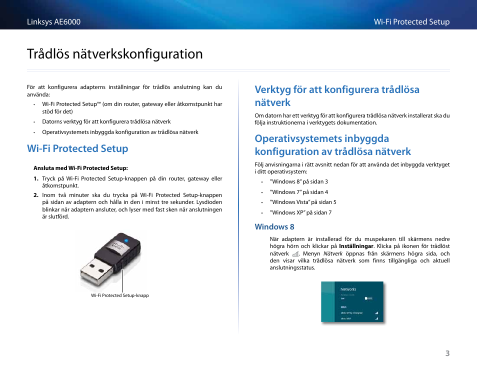 Trådlös nätverkskonfiguration, Wi-fi protected setup, Verktyg för att konfigurera trådlösa nätverk | Wi-fi﻿protected﻿setup, Verktyg﻿för﻿att﻿konfigurera﻿trådlösa﻿nätverk, Operativsystemets﻿inbyggda﻿konfiguration﻿av, Trådlösa﻿nätverk, Trådlös﻿nätverkskonfiguration | Linksys AE6000 User Manual | Page 299 / 364