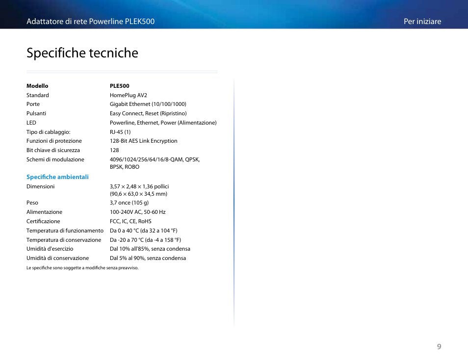 Specifiche tecniche, Specifiche tecniche 9 | Linksys PLEK500 User Manual | Page 139 / 270