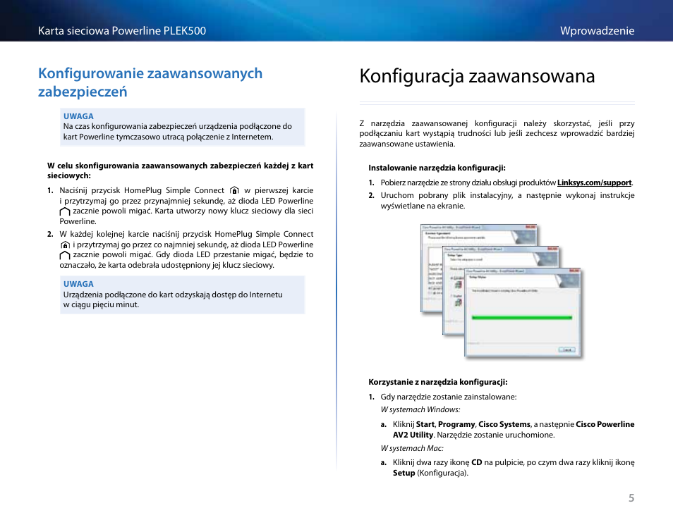 Konfigurowanie zaawansowanych zabezpieczeń, Konfiguracja zaawansowana, Konfigurowanie .zaawansowanych .zabezpieczeń | Konfiguracja .zaawansowana, Konfigurowanie .zaawansowanych . zabezpieczeń | Linksys PLEK500 User Manual | Page 166 / 270