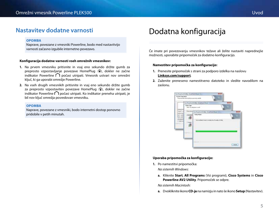Nastavitev dodatne varnosti, Dodatna konfiguracija, Na strani 5 | E “nastavitev dodatne, Varnosti” na strani 5 | Linksys PLEK500 User Manual | Page 216 / 270