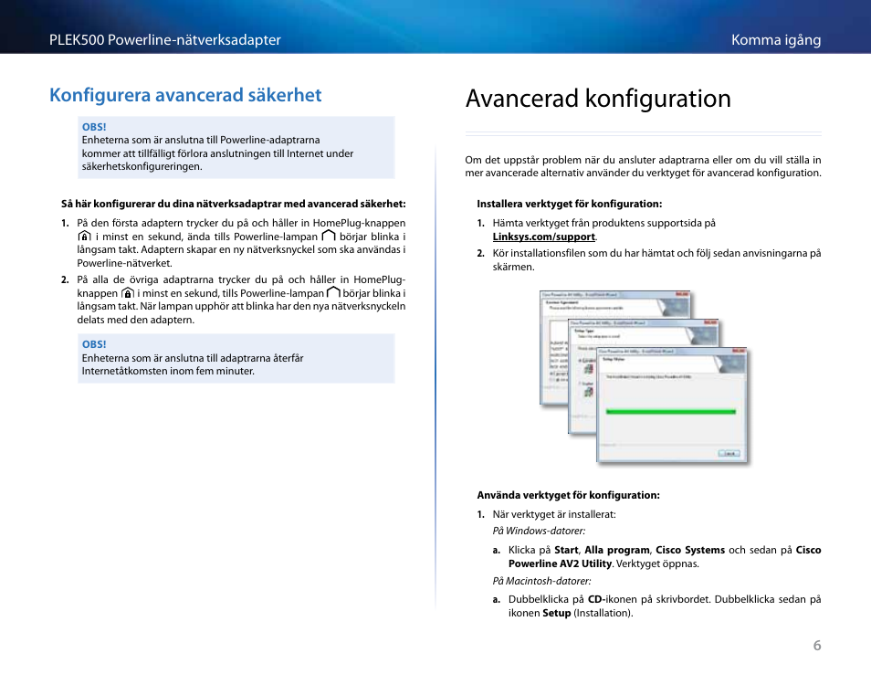 Konfigurera avancerad säkerhet, Avancerad konfiguration, Konfigurera .avancerad .säkerhet | Avancerad .konfiguration, I "avancerad konfiguration" på, Sidan 6, S i "konfigurera, Avancerad säkerhet" på sidan 6 | Linksys PLEK500 User Manual | Page 226 / 270