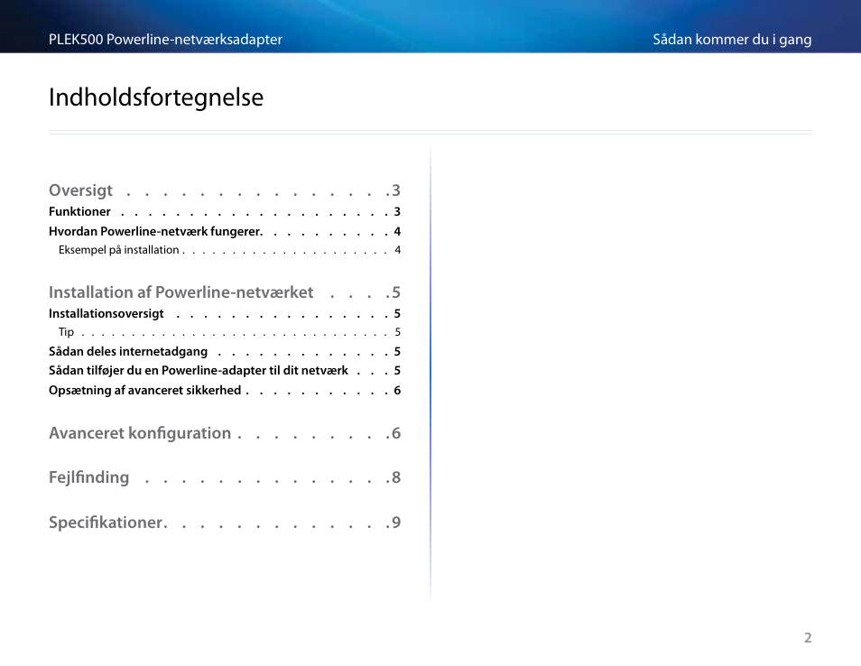 Indholdsfortegnelse | Linksys PLEK500 User Manual | Page 32 / 270