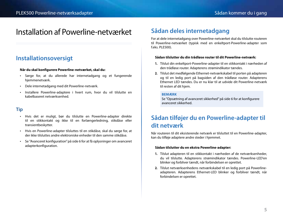 Installation af powerline-netværket, Installationsoversigt, Sådan deles internetadgang | Installation .af .powerline-netværket, Tip 5, Sådan .deles .internetadgang | Linksys PLEK500 User Manual | Page 35 / 270