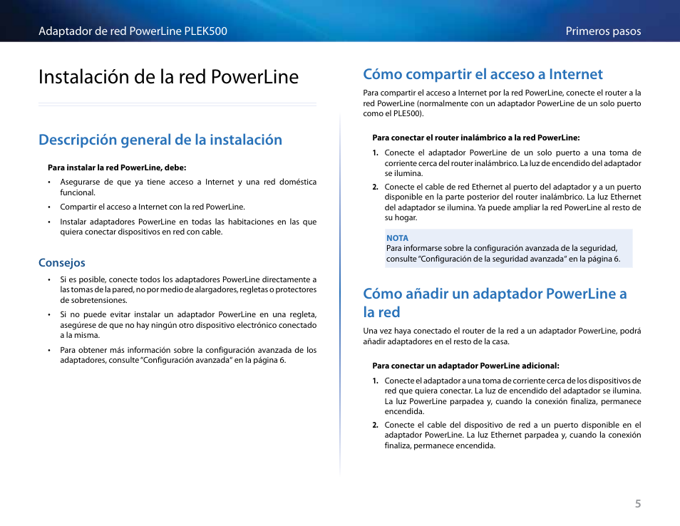 Instalación de la red powerline, Descripción general de la instalación, Consejos | Cómo compartir el acceso a internet, Cómo añadir un adaptador powerline a la red | Linksys PLEK500 User Manual | Page 75 / 270