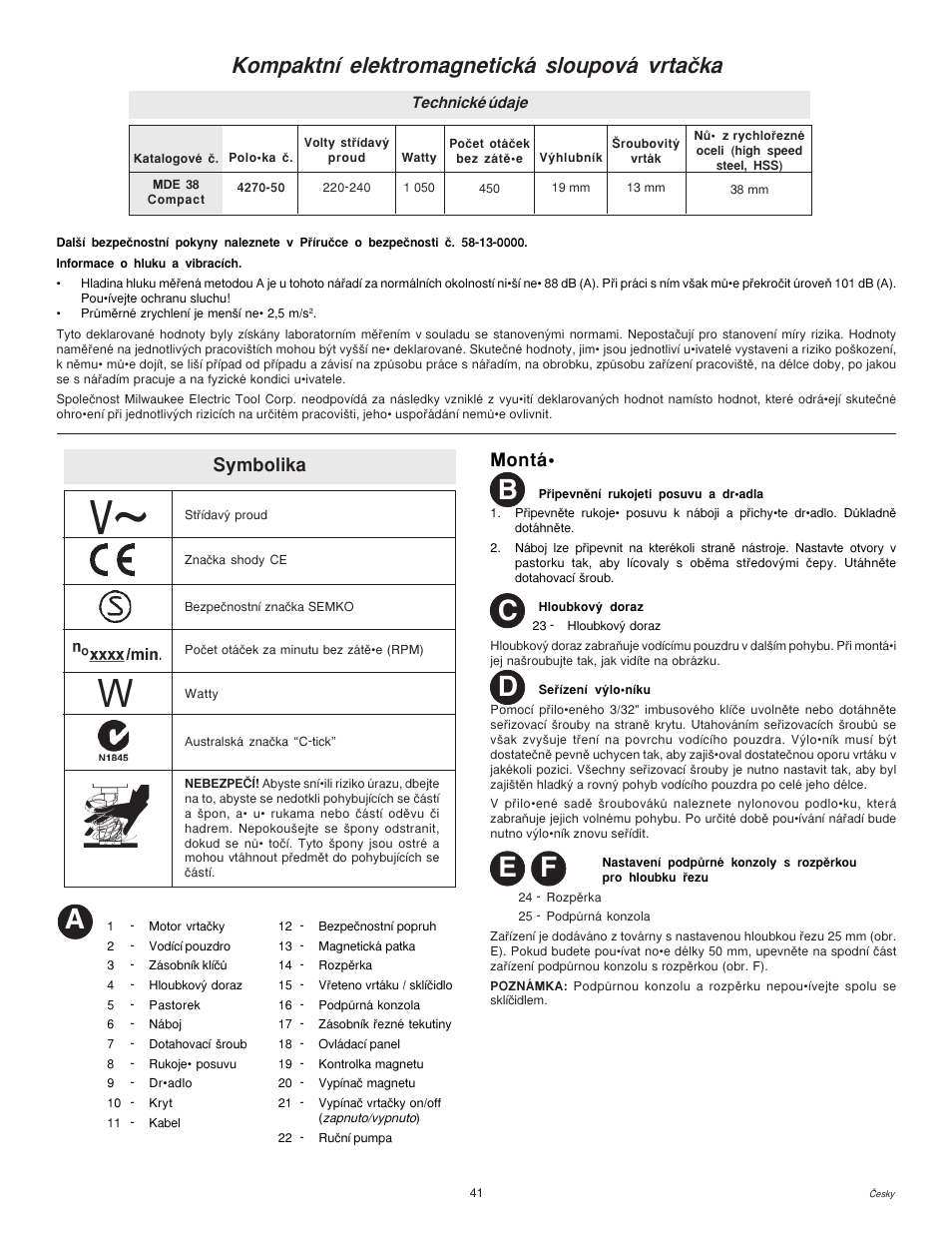 Ab d, Kompaktní elektromagnetická sloupová vrtaèka, Symbolika | Montá | Milwaukee MDE 38 Compact User Manual | Page 43 / 54