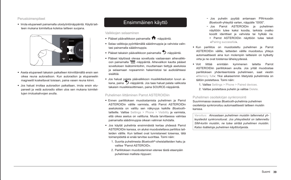 Ensimmäinen käyttö | Parrot ASTEROID Classic User Manual | Page 39 / 80
