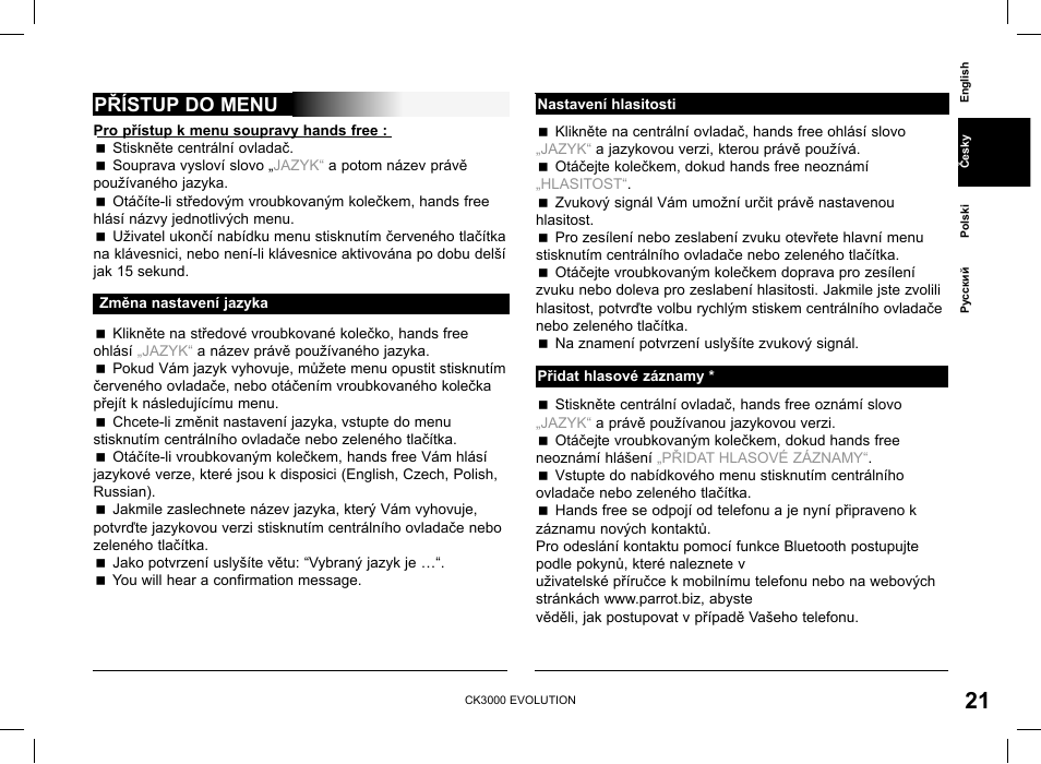 Přístup do menu | Parrot CK3000 Evolution User Manual | Page 21 / 48