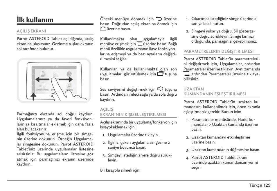 Ilk kullanım | Parrot ASTEROID Tablet User Manual | Page 125 / 152