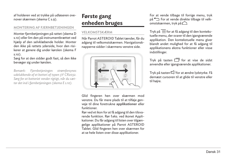 Første gang enheden bruges | Parrot ASTEROID Tablet User Manual | Page 31 / 152