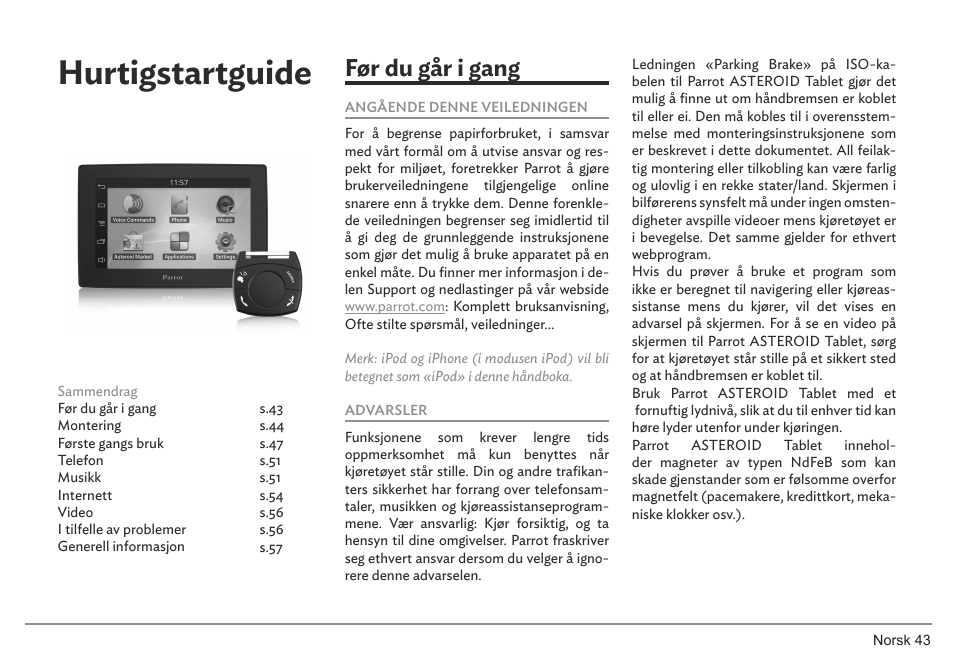 Hurtigstartguide, Før du går i gang | Parrot ASTEROID Tablet User Manual | Page 43 / 152