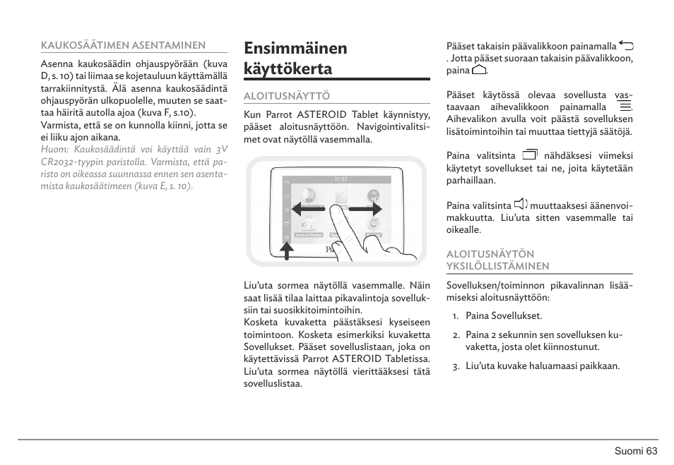 Ensimmäinen käyttökerta | Parrot ASTEROID Tablet User Manual | Page 63 / 152