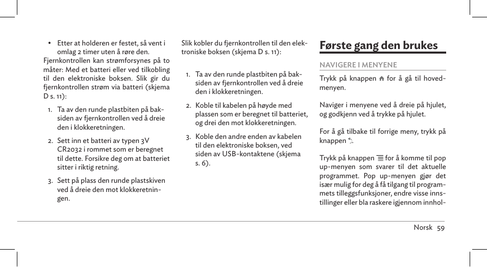 Første gang den brukes | Parrot ASTEROID Mini User Manual | Page 59 / 196