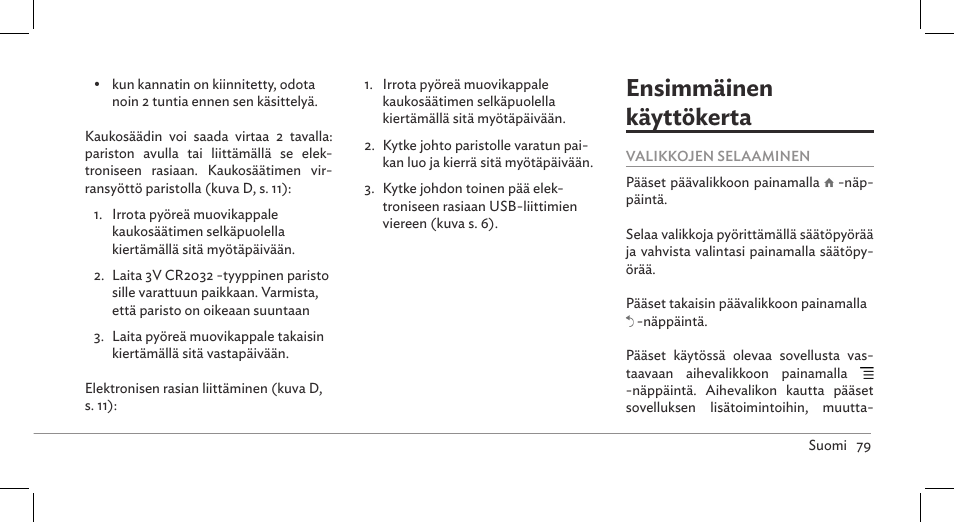 Ensimmäinen käyttökerta | Parrot ASTEROID Mini User Manual | Page 79 / 196