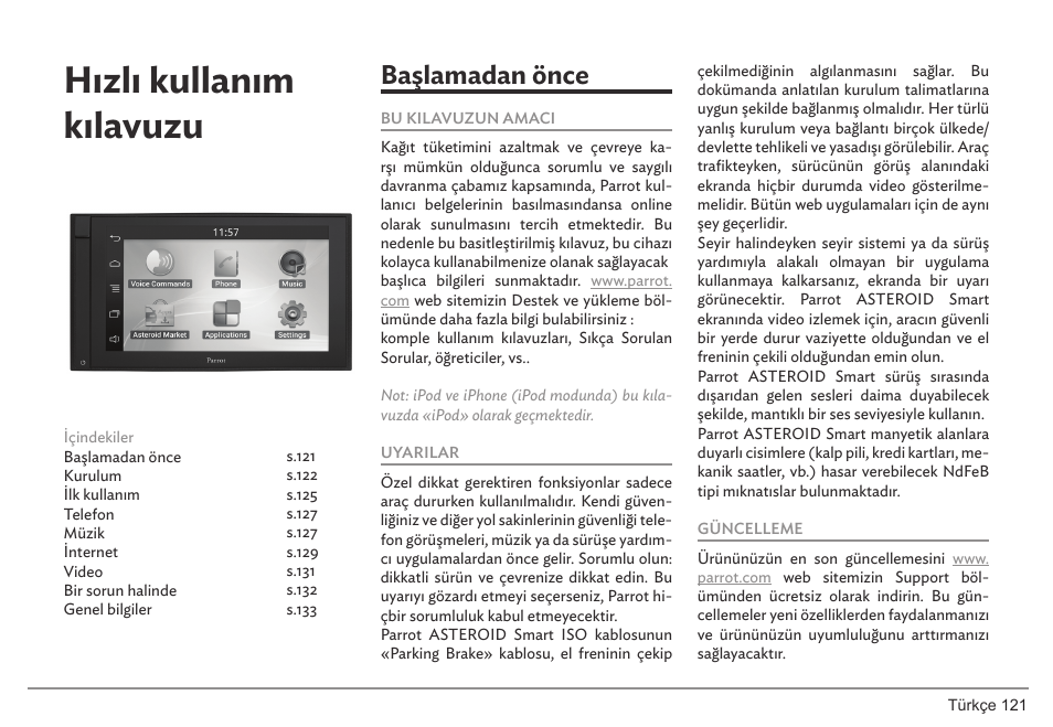 Hızlı kullanım kılavuzu, Başlamadan önce | Parrot ASTEROID Smart User Manual | Page 121 / 152