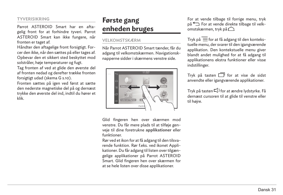 Første gang enheden bruges | Parrot ASTEROID Smart User Manual | Page 31 / 152