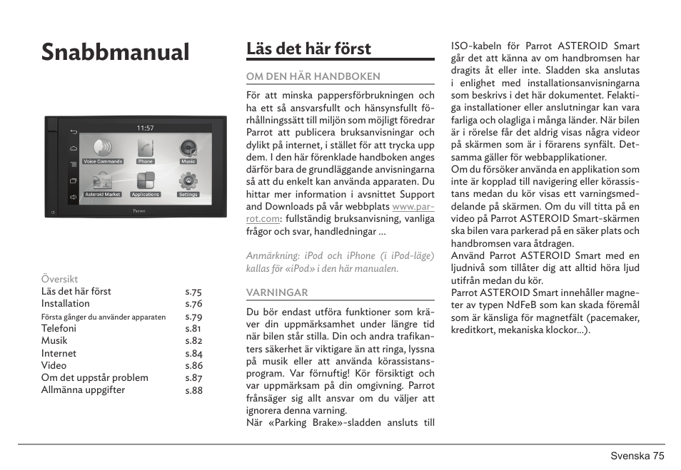 Snabbmanual, Läs det här först | Parrot ASTEROID Smart User Manual | Page 75 / 152