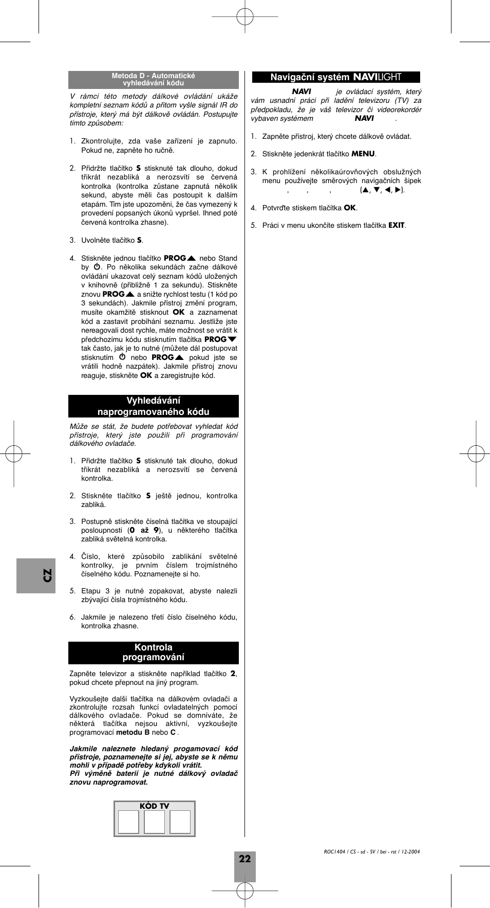 22 naviga‹n’ systžm navi light, Vyhled‡v‡n’ naprogramovanžho k—du, Kontrola programov‡n | Hama ROC1404 User Manual | Page 26 / 38