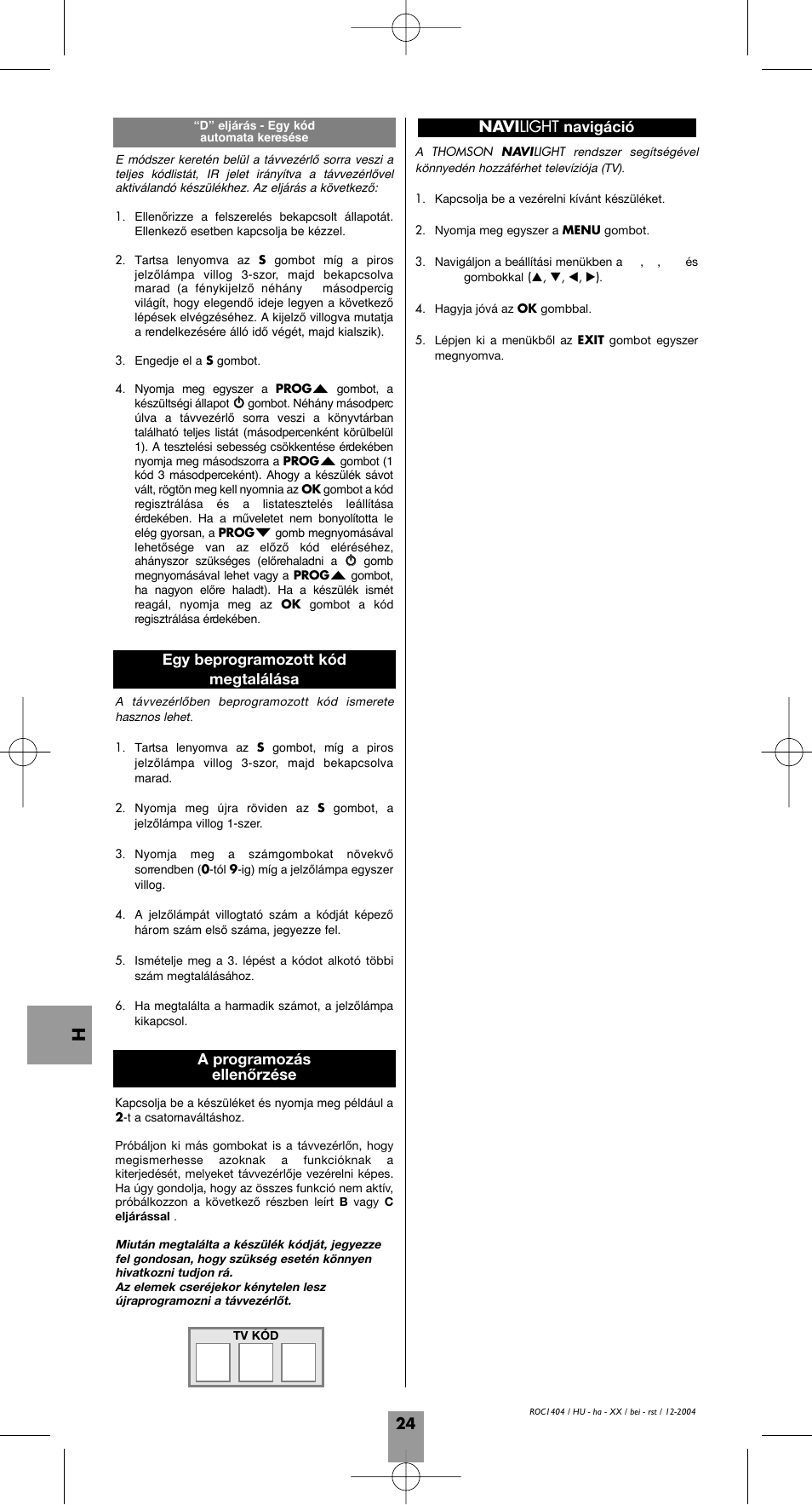 24 navi light navigáció, Egy beprogramozott kód megtalálása, A programozás ellenőrzése | Hama ROC1404 User Manual | Page 28 / 38