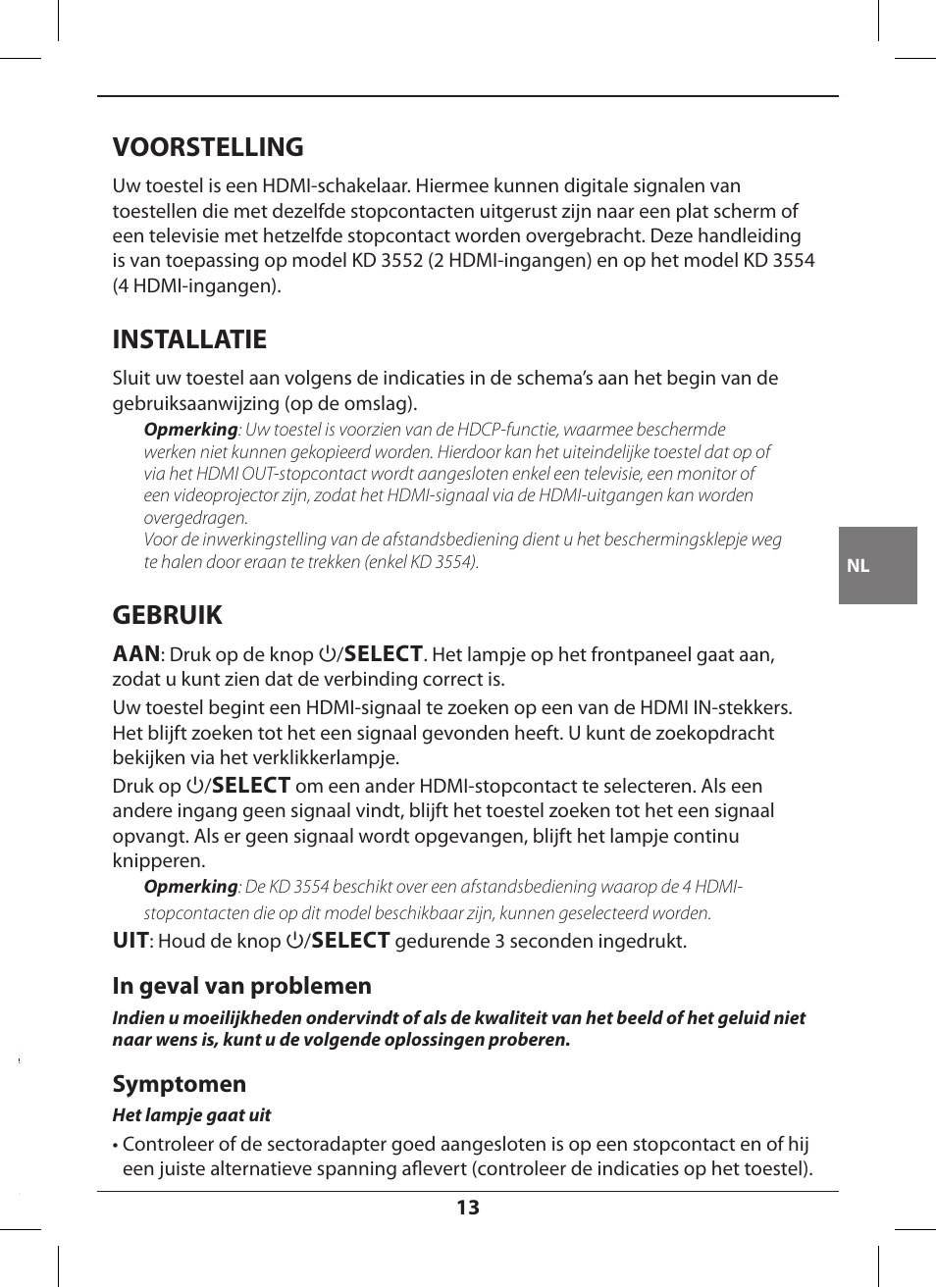 Voorstelling, Installatie, Gebruik | Symptomen | Hama KD3552 User Manual | Page 13 / 30