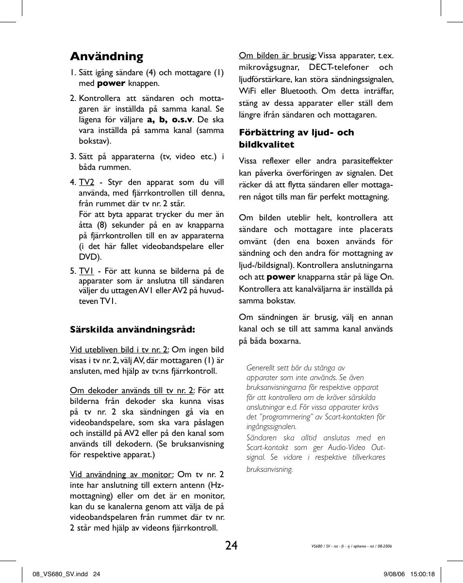 Användning | Hama VS680 User Manual | Page 28 / 48