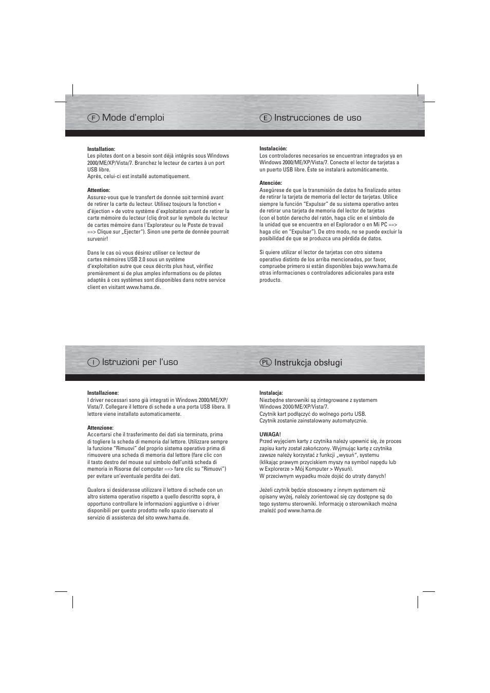 I istruzioni per l‘uso, Q instrukcja obsługi, F mode d‘emploi | E instrucciones de uso | Hama Card Reader Writer 6in1 User Manual | Page 2 / 4