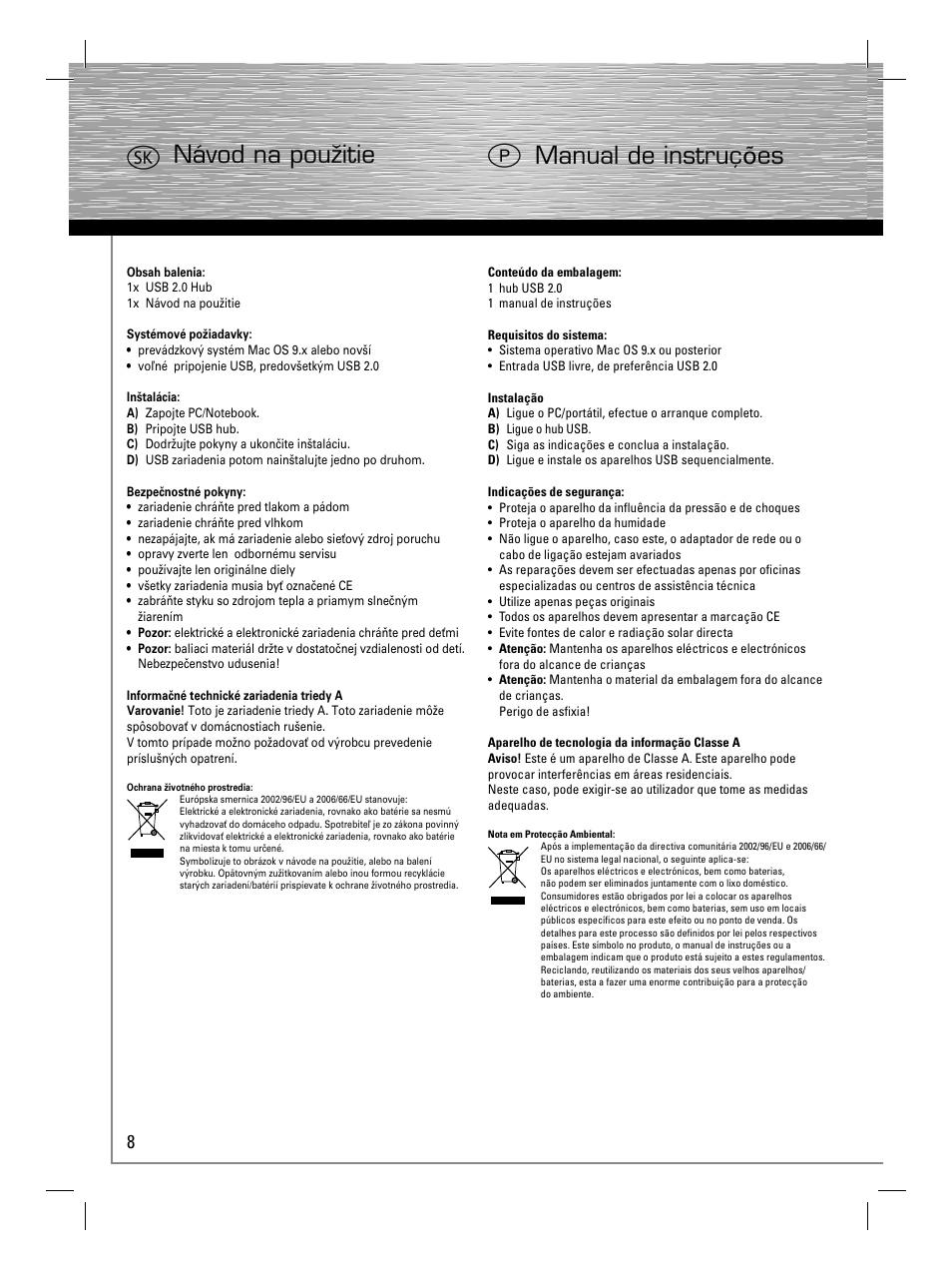 Vnávod na použitie p manual de instruções | Hama USB 2.0 Hub 1:3 User Manual | Page 11 / 14