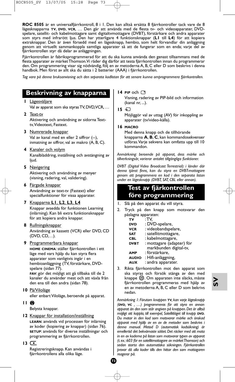 Beskrivning av knapparna, Test av fjärkontrollen före programmering | Hama ROC8505 User Manual | Page 78 / 102