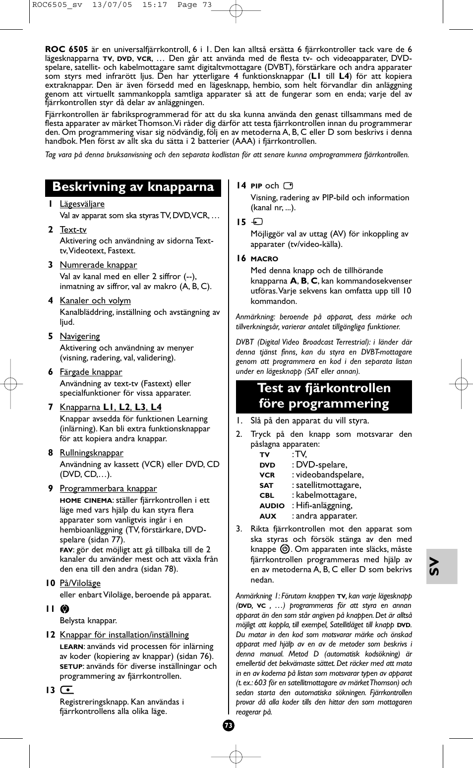 Beskrivning av knapparna, Test av fjärkontrollen före programmering | Hama ROC6505 User Manual | Page 78 / 102