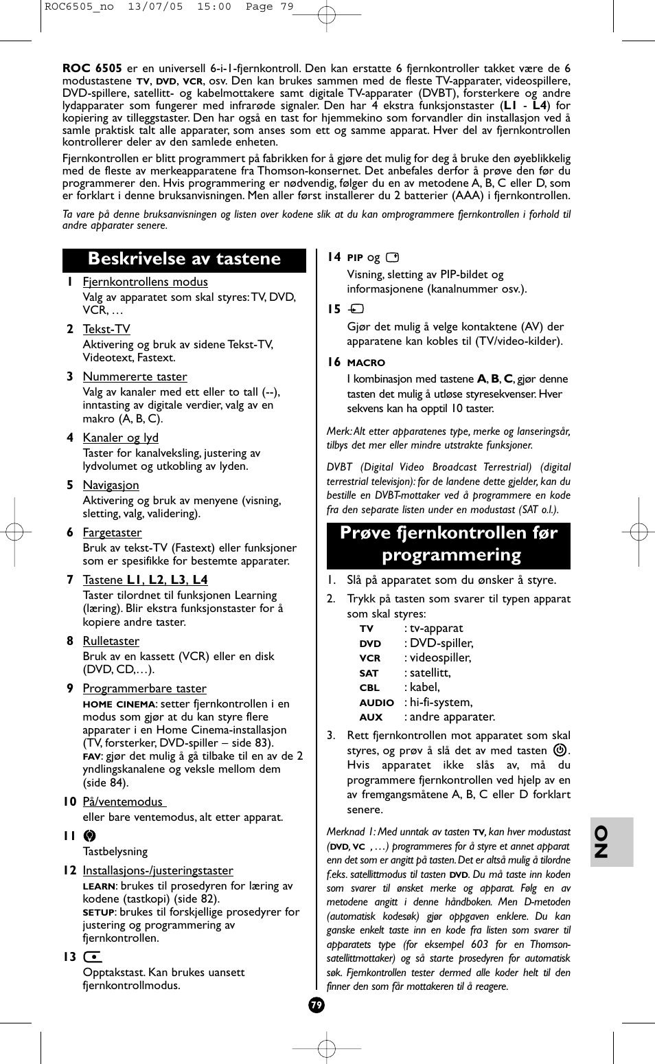 Beskrivelse av tastene, Prøve fjernkontrollen før programmering | Hama ROC6505 User Manual | Page 84 / 102
