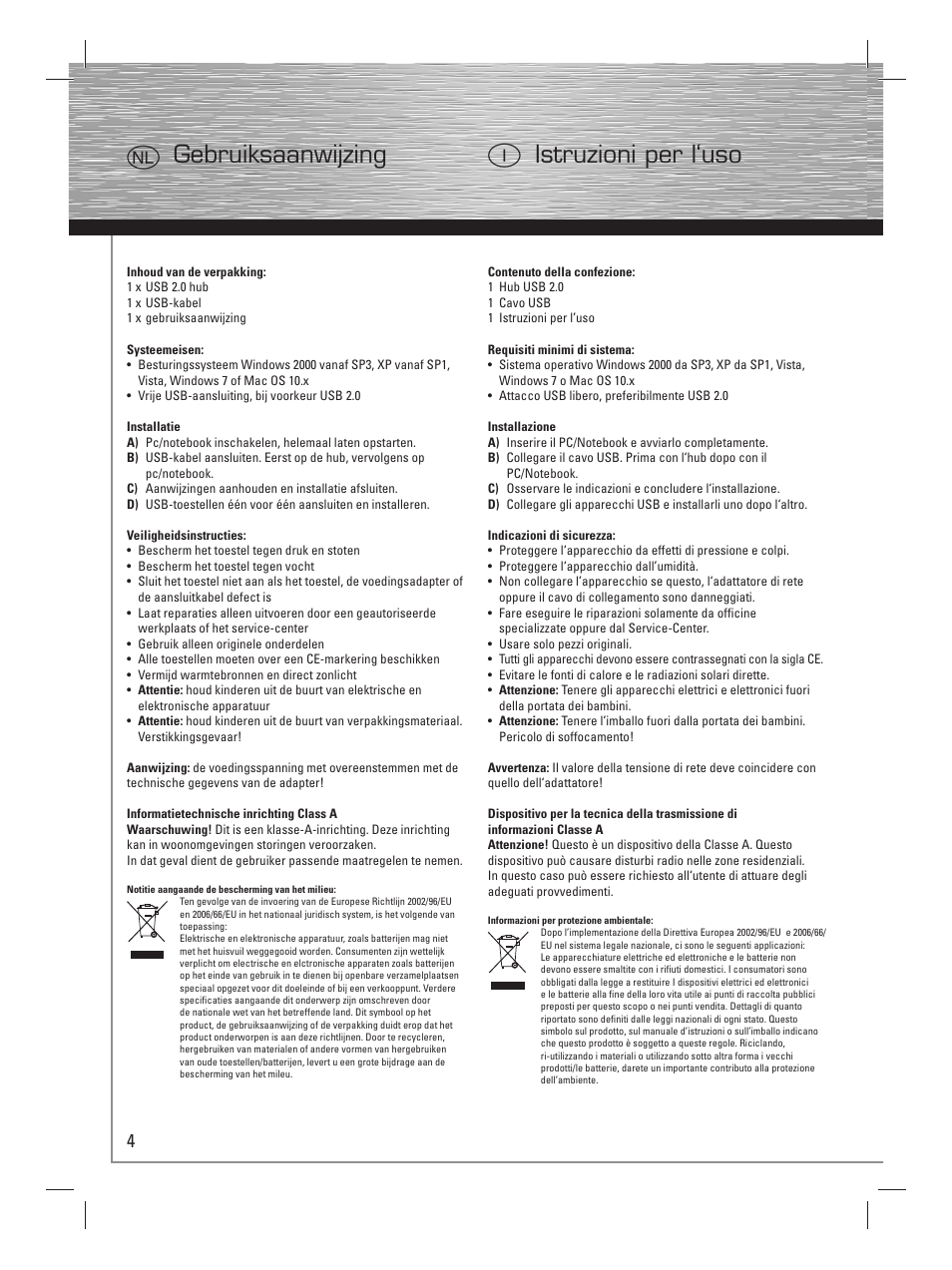 Ogebruiksaanwijzing i istruzioni per l‘uso | Hama Bean USB 2.0 Hub User Manual | Page 7 / 14