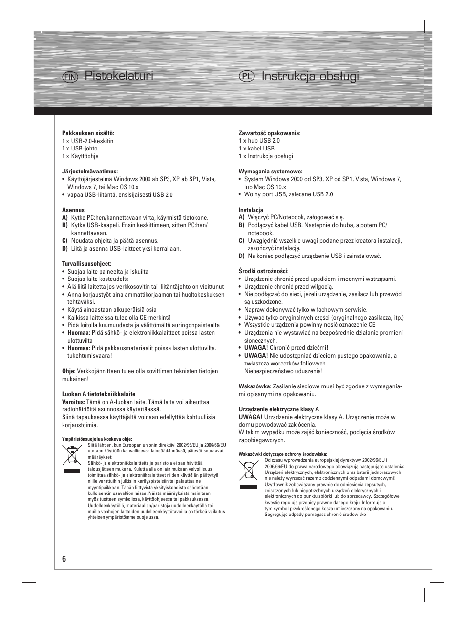 Mpistokelaturi q instrukcja obsługi | Hama Bean USB 2.0 Hub User Manual | Page 9 / 14