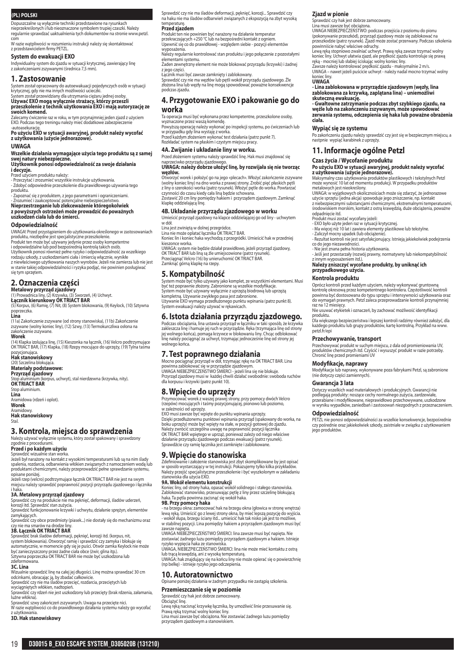 Zastosowanie, Oznaczenia części, Kontrola, miejsca do sprawdzenia | Przygotowanie exo i pakowanie go do worka, Kompatybilność, Istota działania przyrządu zjazdowego, Test poprawnego działania, Wpięcie do uprzęży, Wpięcie do stanowiska, Autoratownictwo | Petzl EXO ESCAPE SYSTEM User Manual | Page 19 / 24
