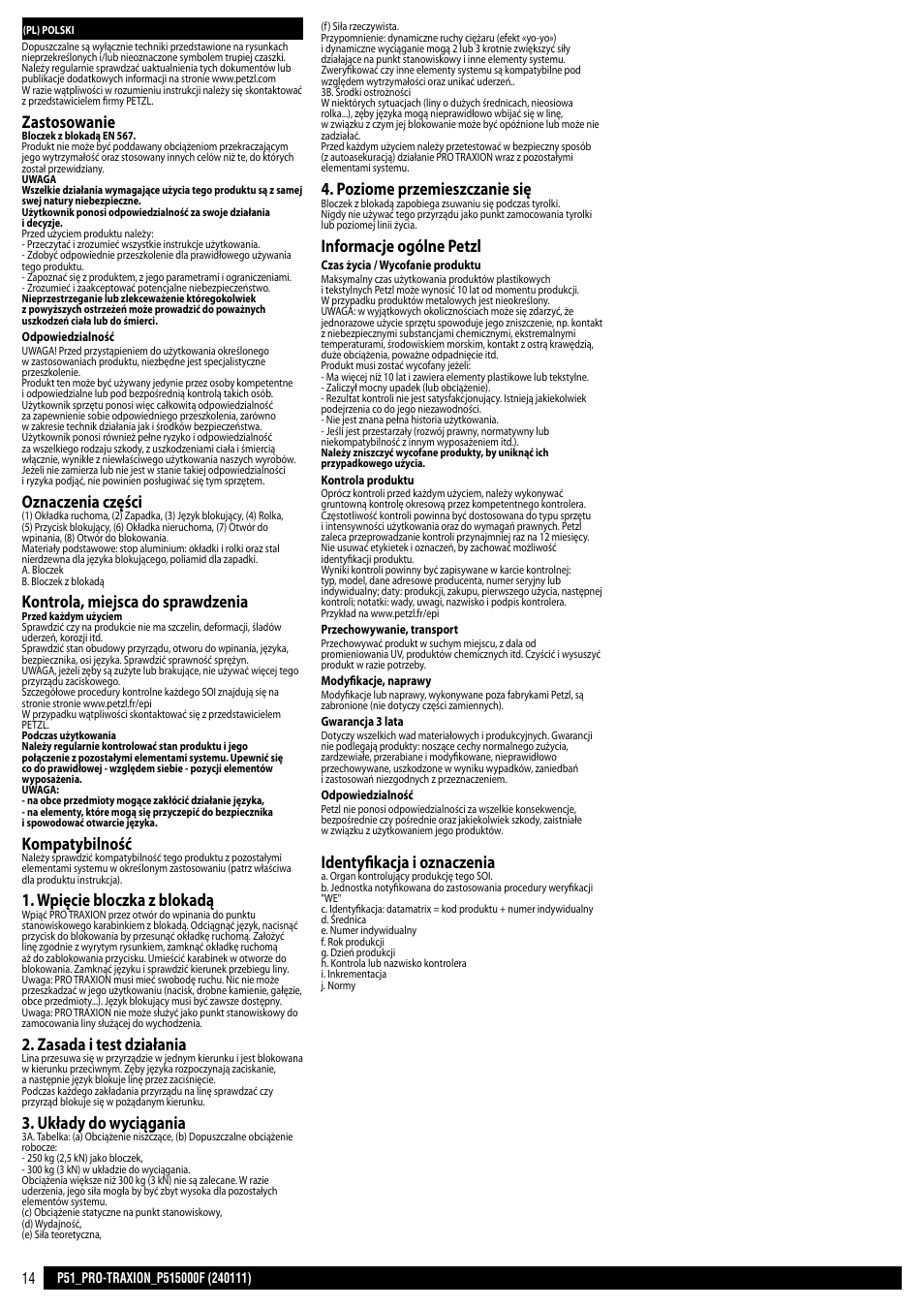 Zastosowanie, Oznaczenia części, Kontrola, miejsca do sprawdzenia | Kompatybilność, Wpięcie bloczka z blokadą, Zasada i test działania, Układy do wyciągania, Poziome przemieszczanie się, Informacje ogólne petzl, Identyfikacja i oznaczenia | Petzl PRO TRAXION User Manual | Page 14 / 19