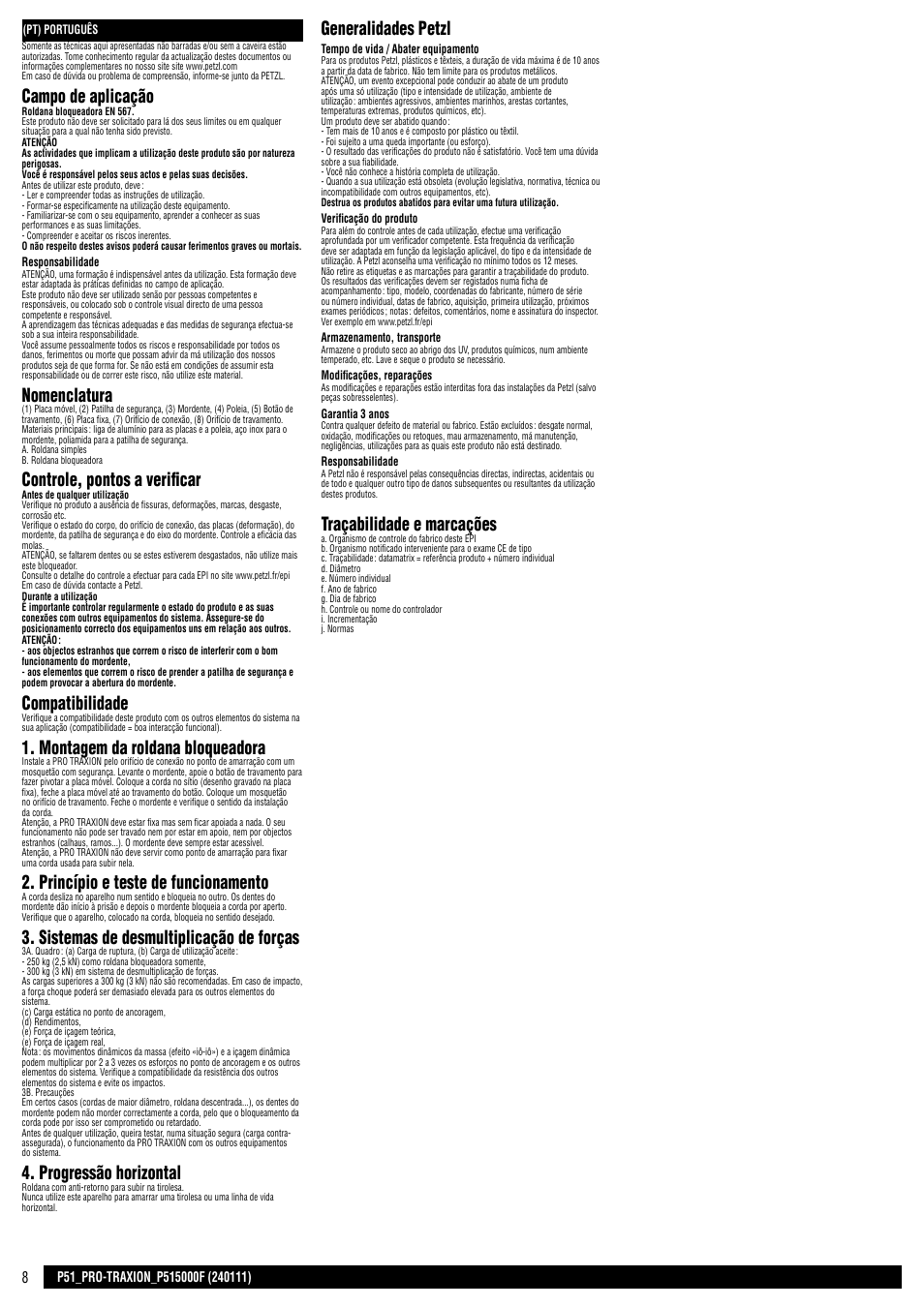 Campo de aplicação, Nomenclatura, Controle, pontos a verificar | Compatibilidade, Montagem da roldana bloqueadora, Princípio e teste de funcionamento, Sistemas de desmultiplicação de forças, Progressão horizontal, Generalidades petzl, Traçabilidade e marcações | Petzl PRO TRAXION User Manual | Page 8 / 19