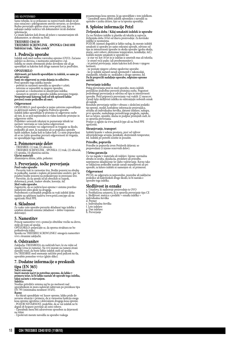 Področja uporabe, Poimenovanje delov, Preverjanje, točke preverjanja | Skladnost, Namestitev, Odstranitev, Dodatne informacije o preskusih tipa (en 365), Splošne informacije petzl, Sledljivost in oznake | Petzl TREESBEE User Manual | Page 18 / 24