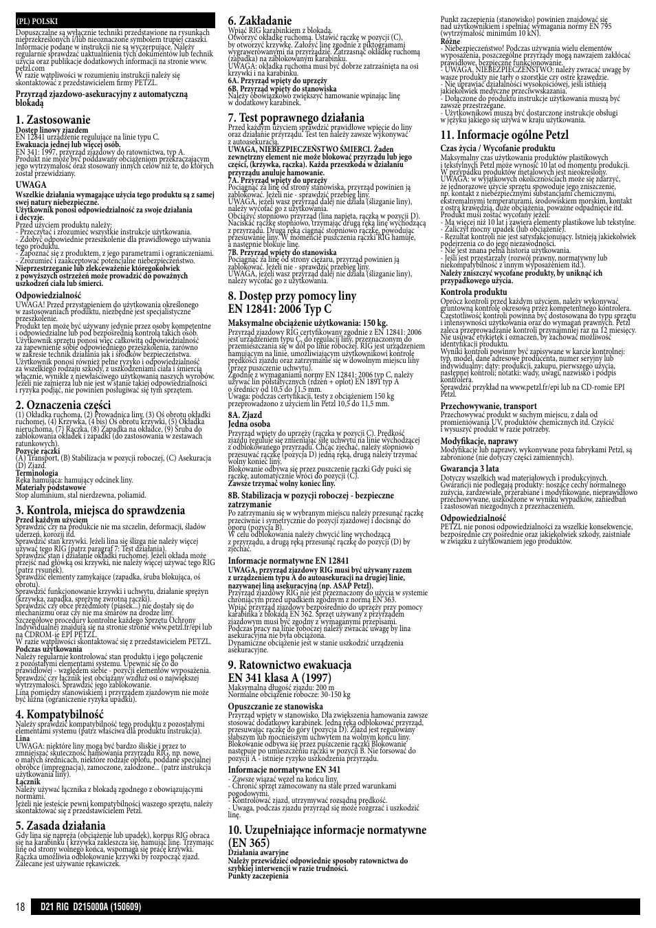 Zastosowanie, Oznaczenia części, Kontrola, miejsca do sprawdzenia | Kompatybilność, Zasada działania, Zakładanie, Test poprawnego działania, Uzupełniające informacje normatywne (en 365), Informacje ogólne petzl | Petzl RIG User Manual | Page 18 / 24