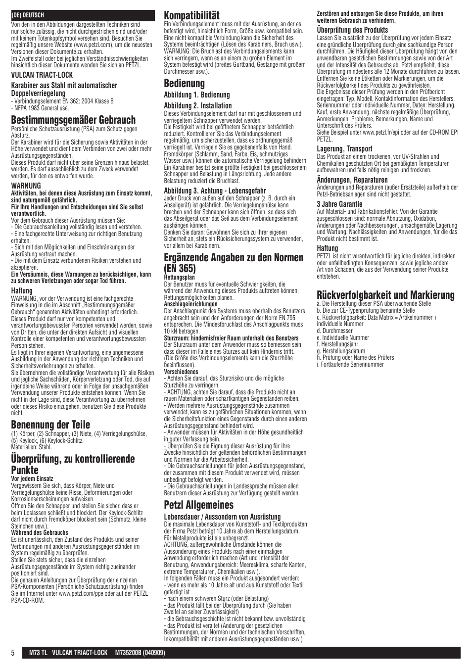 Bestimmungsgemäßer gebrauch, Benennung der teile, Überprüfung, zu kontrollierende punkte | Kompatibilität, Bedienung, Ergänzende angaben zu den normen (en 365), Petzl allgemeines, Rückverfolgbarkeit und markierung | Petzl VULCAN TRIACT-LOCK User Manual | Page 5 / 23