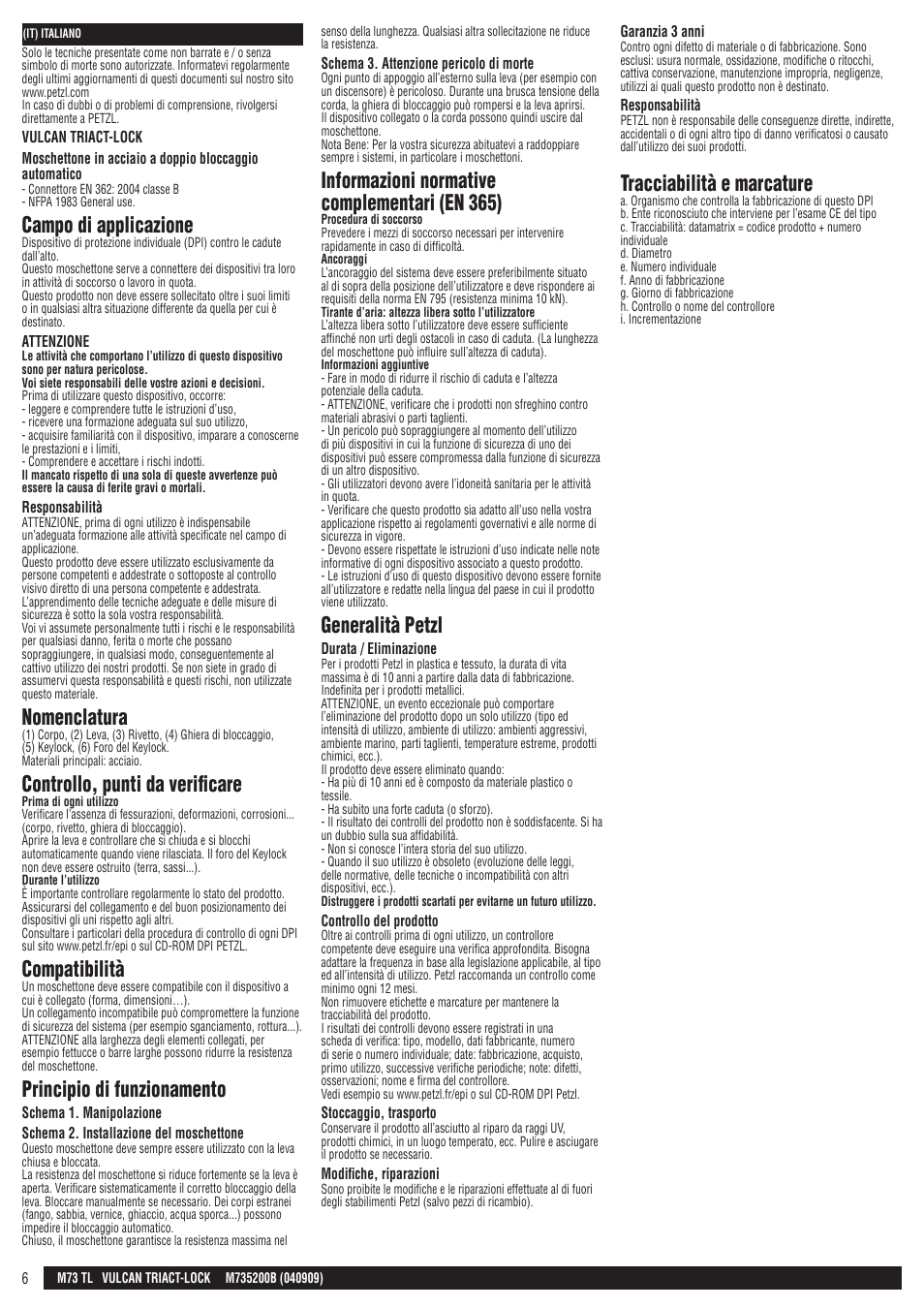 Campo di applicazione, Nomenclatura, Controllo, punti da verificare | Compatibilità, Principio di funzionamento, Informazioni normative complementari (en 365), Generalità petzl, Tracciabilità e marcature | Petzl VULCAN TRIACT-LOCK User Manual | Page 6 / 23