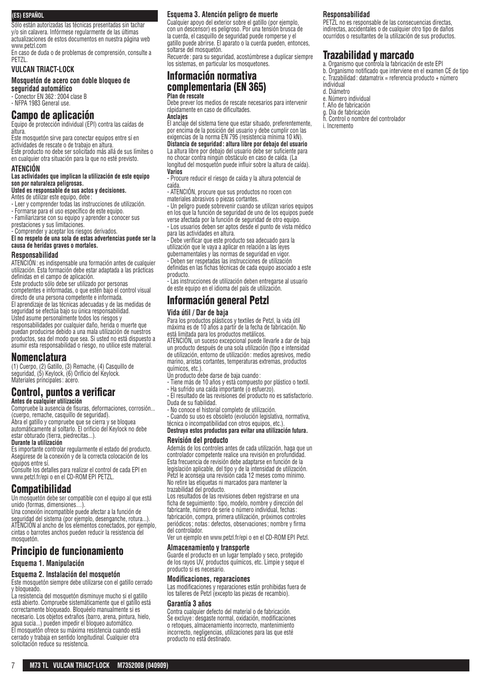 Campo de aplicación, Nomenclatura, Control, puntos a verificar | Compatibilidad, Principio de funcionamiento, Información normativa complementaria (en 365), Información general petzl, Trazabilidad y marcado | Petzl VULCAN TRIACT-LOCK User Manual | Page 7 / 23