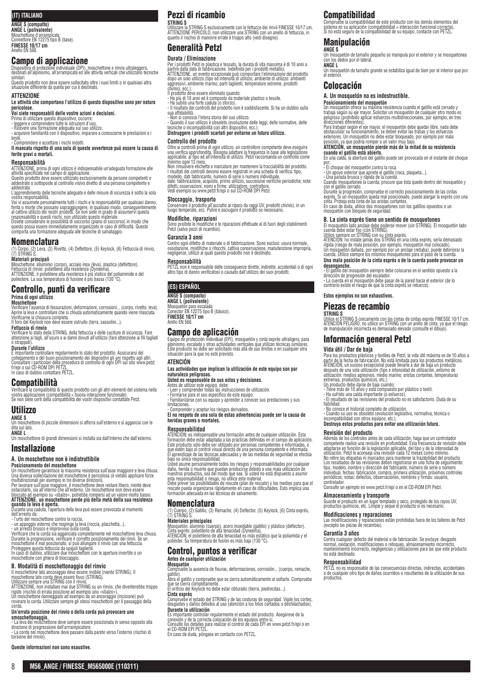 It, es, Campo di applicazione, Nomenclatura | Controllo, punti da verificare, Compatibilità, Utilizzo, Installazione, Pezzi di ricambio, Generalità petzl, Campo de aplicación | Petzl FINESSE User Manual | Page 8 / 20