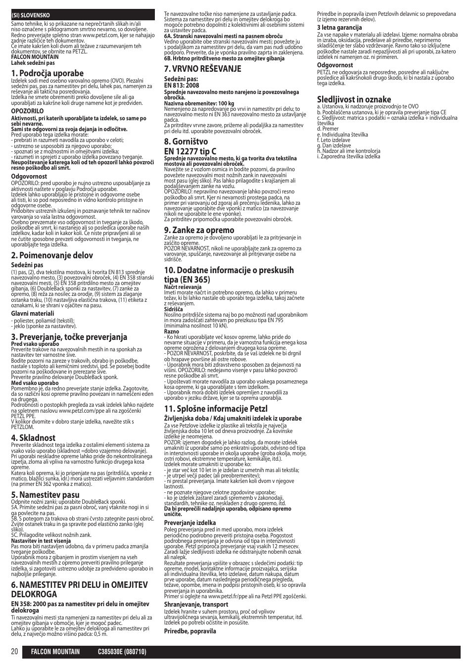 Področja uporabe, Poimenovanje delov, Preverjanje, točke preverjanja | Skladnost, Namestitev pasu, Namestitev pri delu in omejitev delokroga, Vrvno reševanje, Zanke za opremo, Dodatne informacije o preskusih tipa (en 365), Splošne informacije petzl | Petzl FALCON MOUNTAIN User Manual | Page 20 / 26