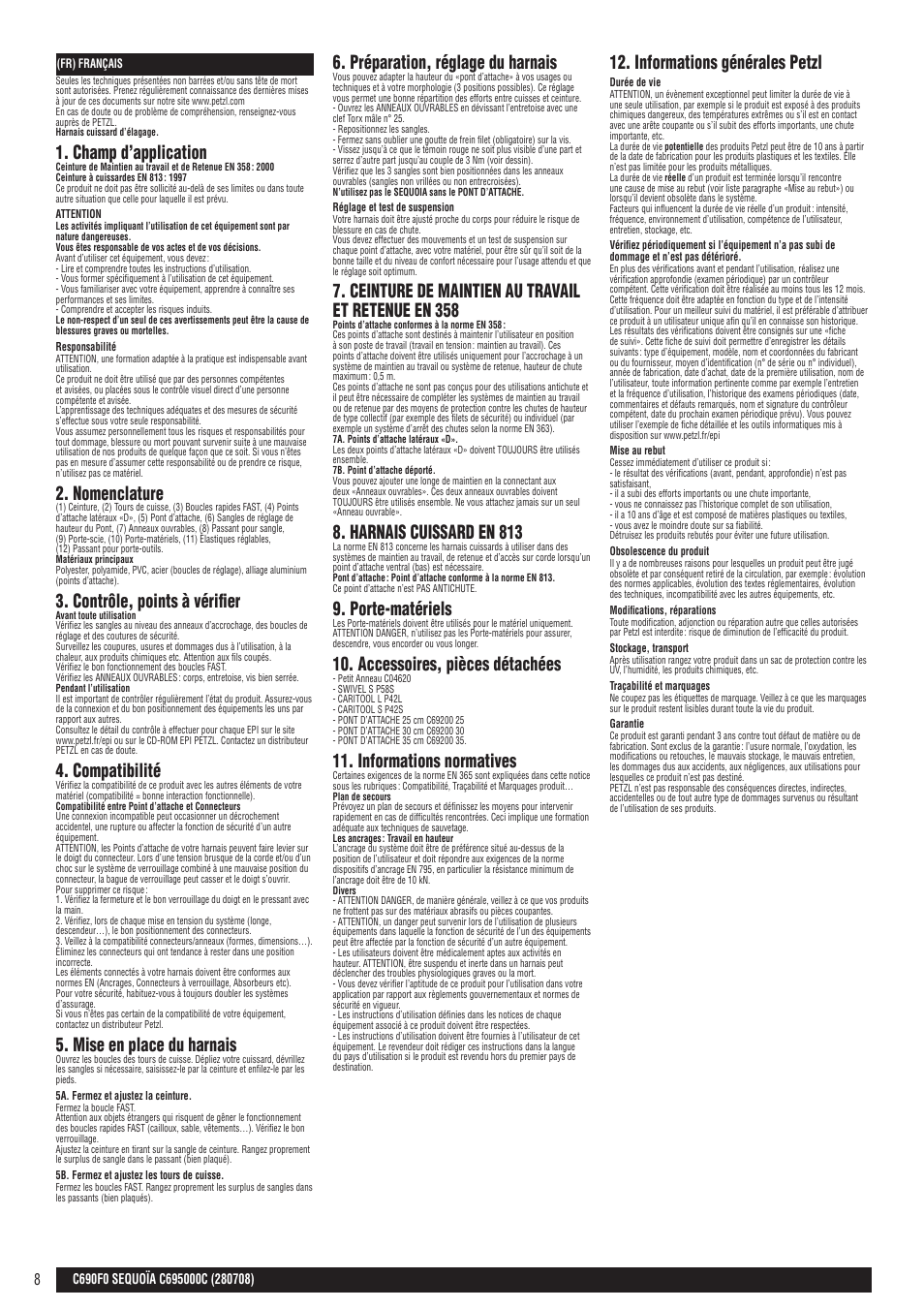 Champ d’application, Nomenclature, Contrôle, points à vérifi er | Compatibilité, Mise en place du harnais, Préparation, réglage du harnais, Ceinture de maintien au travail et retenue en 358, Harnais cuissard en 813, Porte-matériels, Accessoires, pièces détachées | Petzl SEQUOIA User Manual | Page 8 / 26