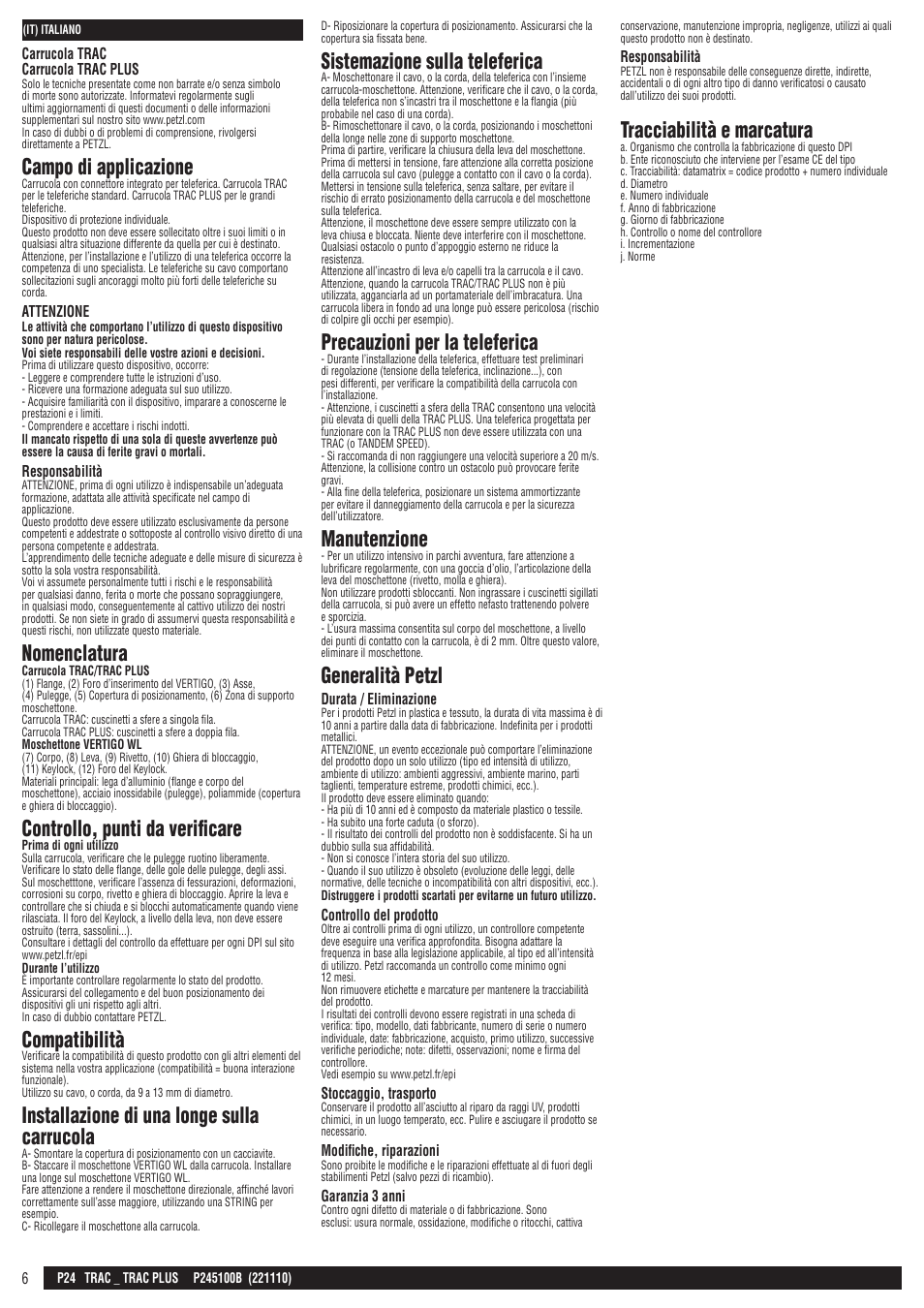 Campo di applicazione, Nomenclatura, Controllo, punti da verificare | Compatibilità, Installazione di una longe sulla carrucola, Sistemazione sulla teleferica, Precauzioni per la teleferica, Manutenzione, Generalità petzl, Tracciabilità e marcatura | Petzl TRAC PLUS User Manual | Page 6 / 19