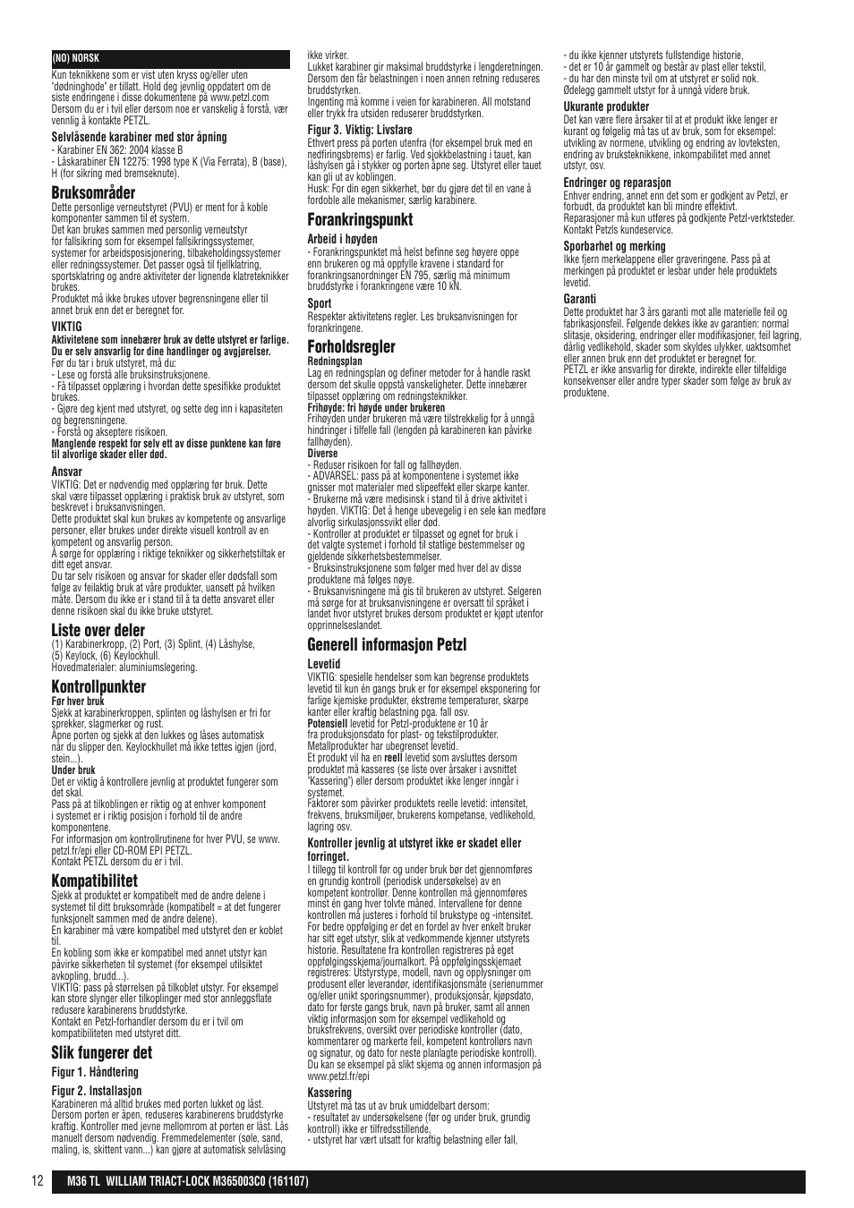 Bruksområder, Liste over deler, Kontrollpunkter | Kompatibilitet, Slik fungerer det, Forankringspunkt, Forholdsregler, Generell informasjon petzl | Petzl WILLIAM TRIACT-LOCK User Manual | Page 12 / 22