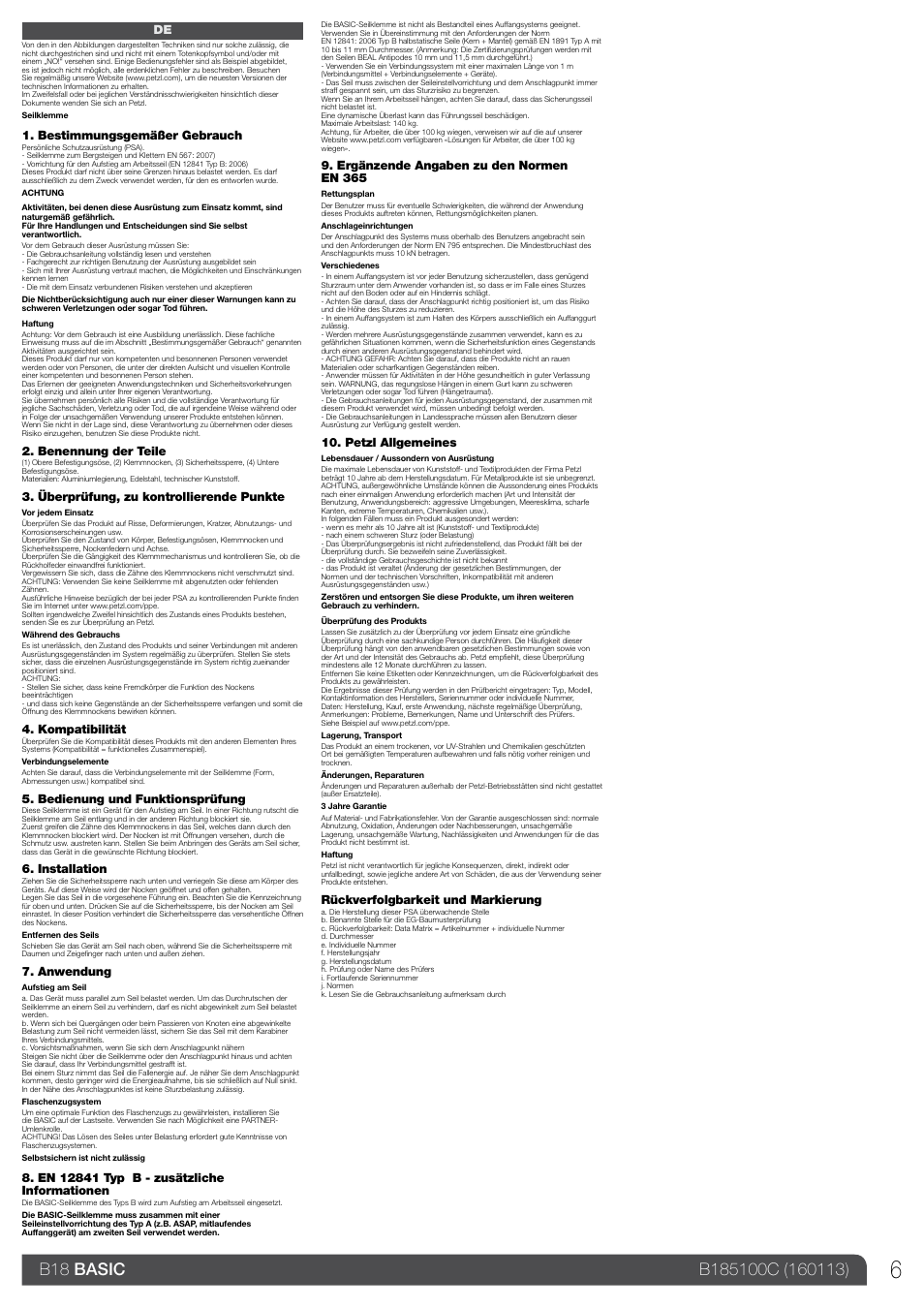 Bestimmungsgemäßer gebrauch, Benennung der teile, Überprüfung, zu kontrollierende punkte | Kompatibilität, Bedienung und funktionsprüfung, Installation, Anwendung, Ergänzende angaben zu den normen en 365, Petzl allgemeines, Rückverfolgbarkeit und markierung | Petzl BASIC_2013 User Manual | Page 6 / 24