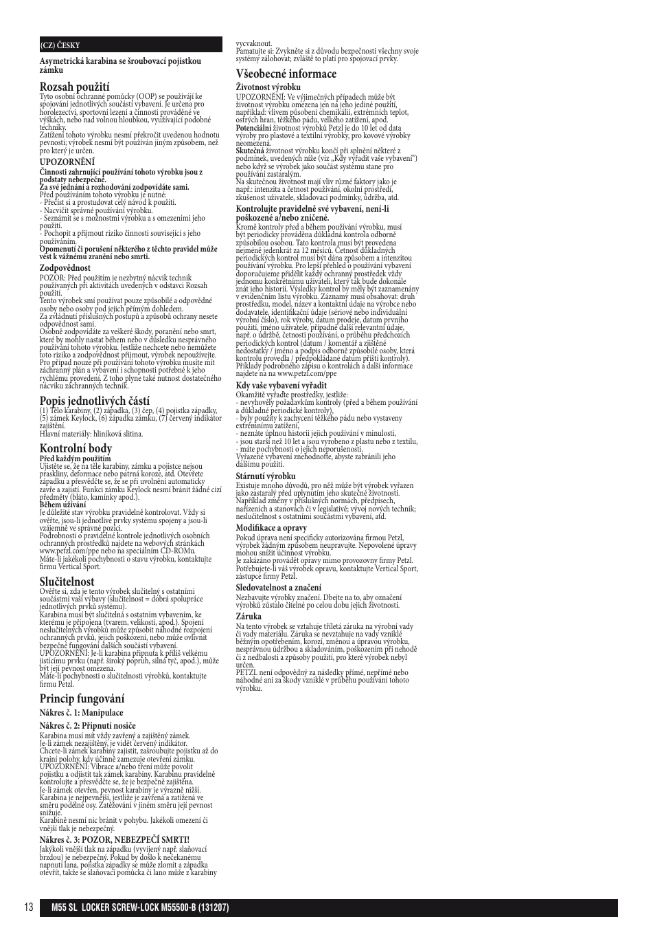 Rozsah použití, Popis jednotlivých částí, Kontrolní body | Slučitelnost, Princip fungování, Všeobecné informace | Petzl LOCKER SCREW-LOCK User Manual | Page 13 / 21